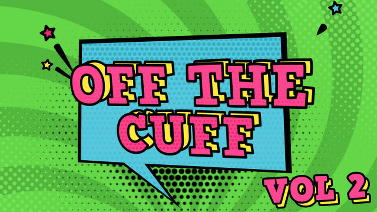 Off the Cuff Vol 2 image number null
